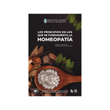 Los principios en los que se fundamenta la homeopatía.
