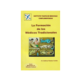 La Formación de los Médicos Tradicionales.