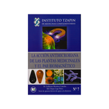 La acción antimicrobiana de las plantas medicinales y el par biomagnético