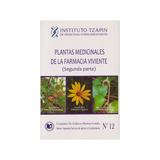 Plantas medicinales de la farmacia viviente (Segunda parte).