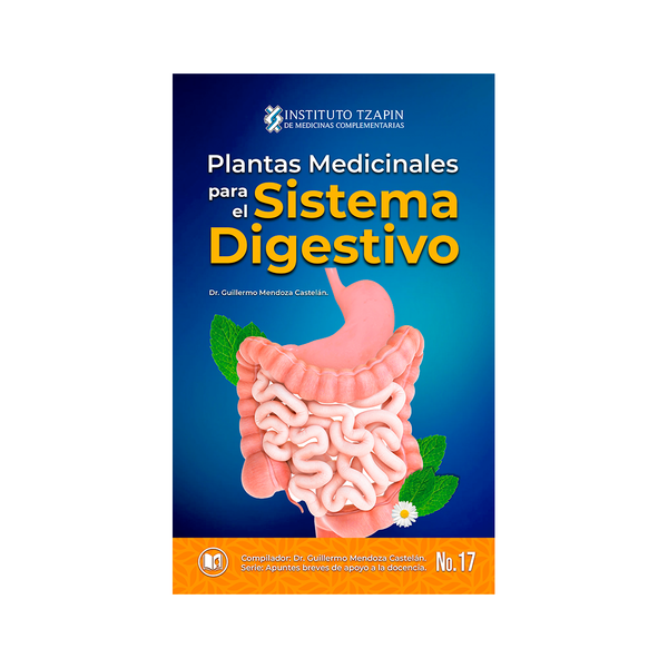 Plantas Medicinales para el Sistema Digestivo.