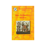 Usos terapéuticos del Maíz