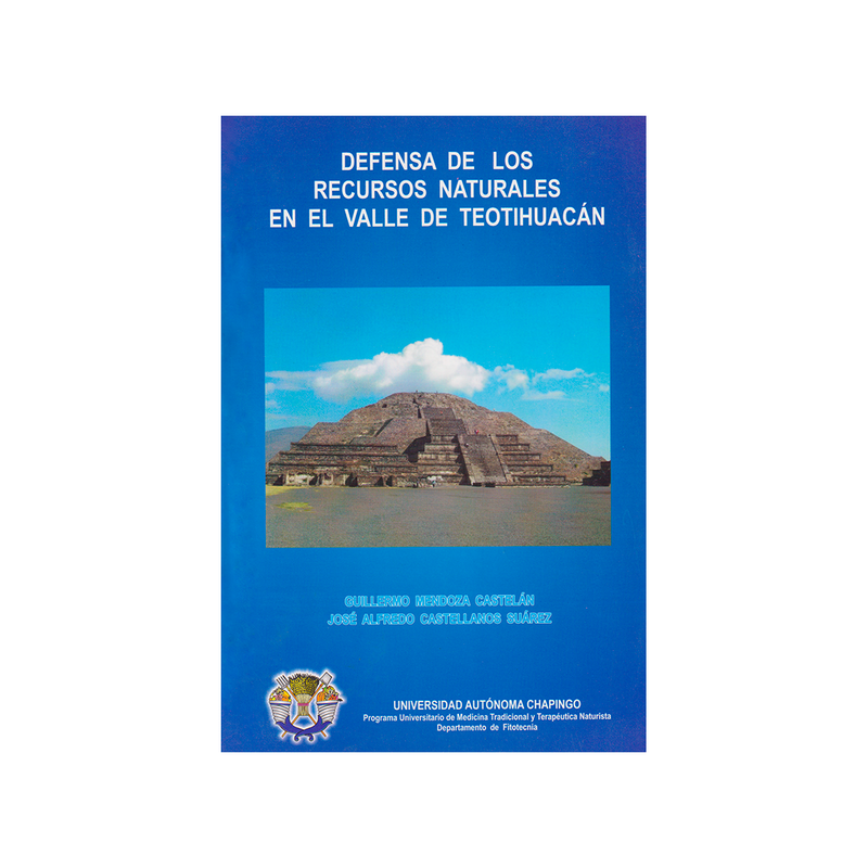 Defensa de los recursos naturales en el valle de Teotihuacán.