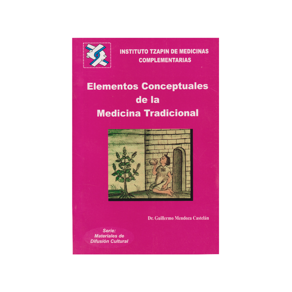 Elementos Conceptuales de la Medicina Tradicional.
