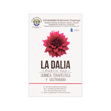 La Dalia (Química, Terapéutica y Gastronomía).