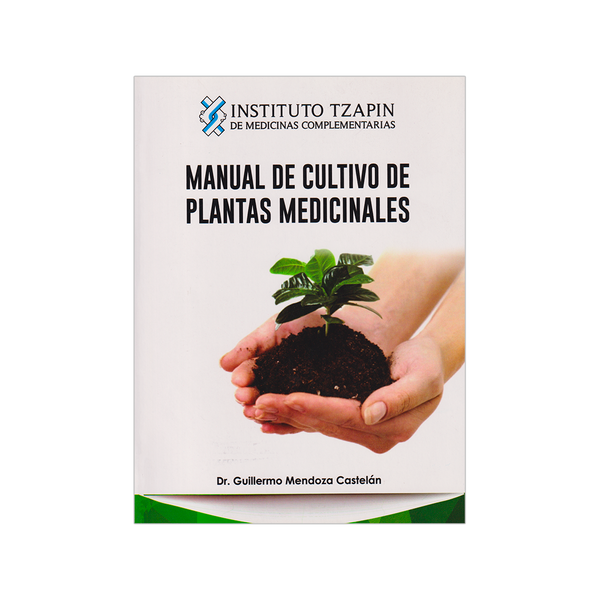 Manual de Cultivo de Plantas Medicinales